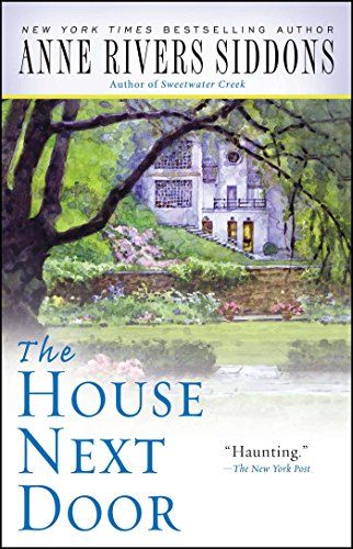 <em>The House Next Door</em>, by Anne Rivers Siddons