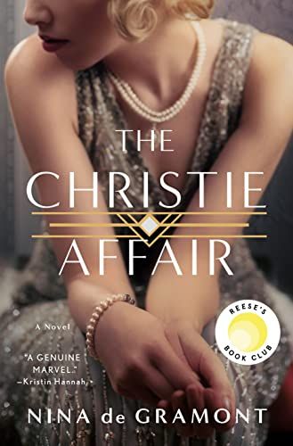 <i>The Christie Affair</i>, by Nina de Gramont 