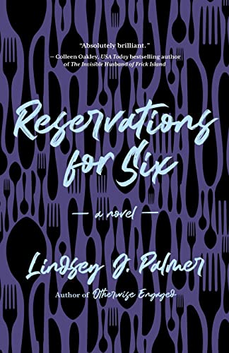 Reservations for Six by Lindsey J. Palmer 