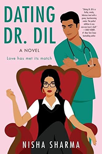 <i>Dating Dr. Dil</i>, by Nisha Sharma
