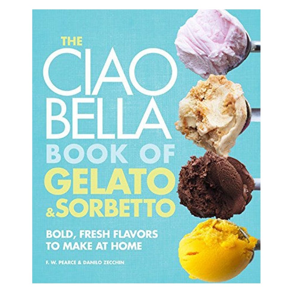 The Ciao Bella Book of Gelato and Sorbetto