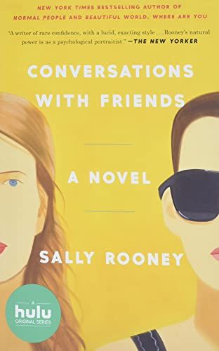 'Conversations with Friends: A Novel'