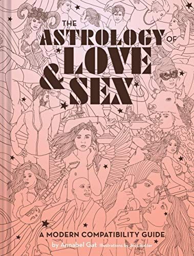 ‘The Astrology of Love & Sex: A Modern Compatibility Guide’