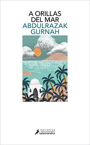 'A orillas del mar' de Abdulrazak Gurnah
