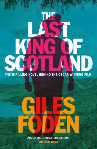 The Last King of Scotland (Paperback)