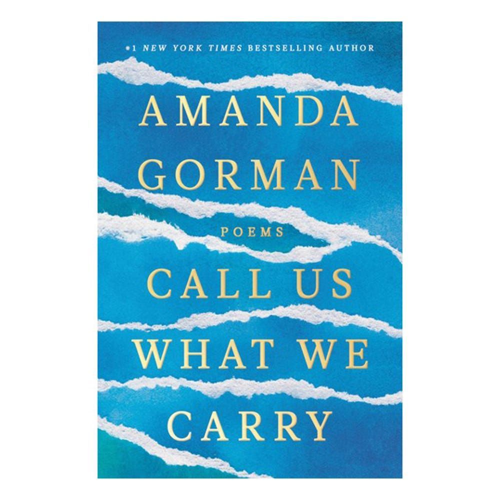 ‘Call Us What We Carry’ by Amanda Gorman