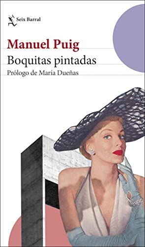 'Boquitas pintadas' de Manuel Puig