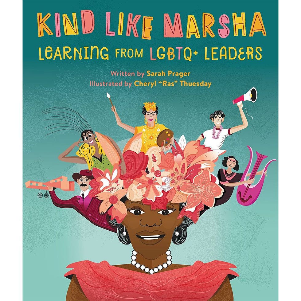 ‘Kind Like Marsha: Learning from LGBTQ+ Leaders’ by Sarah Prager, illustrates by Cheryl “Ray” Thursday ‘Kind Like Marsha: Learning from LGBTQ+ Leaders’ by Sarah Prager, illustrates by Cheryl “Ray” Thursday