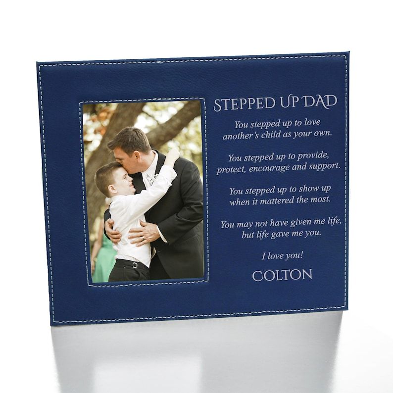 "Stepped Up" Dad Picture Frame