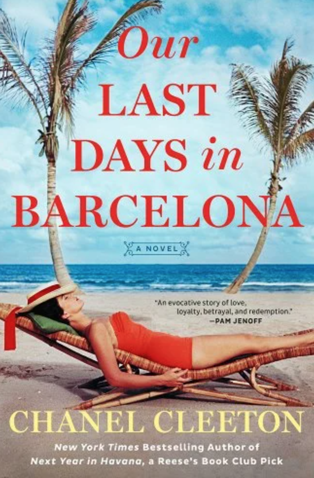 Our Last Days in Barcelona, by Chanel Cleeton