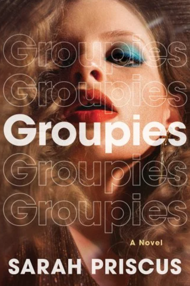 Groupies, by Sarah Priscus