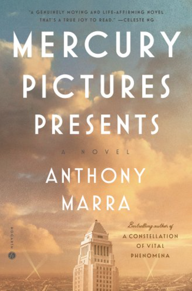 Mercury Pictures Presents, by Anthony Marra