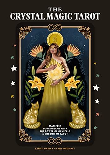 The Crystal Magic Tarot: Understand and Control Your Fate with Tarot