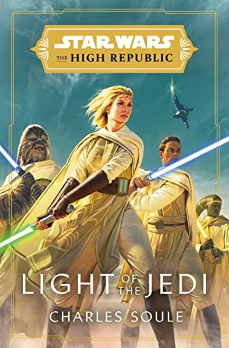 Star Wars: Light of the Jedi (The High Republic) (Star Wars: The High Republic)
