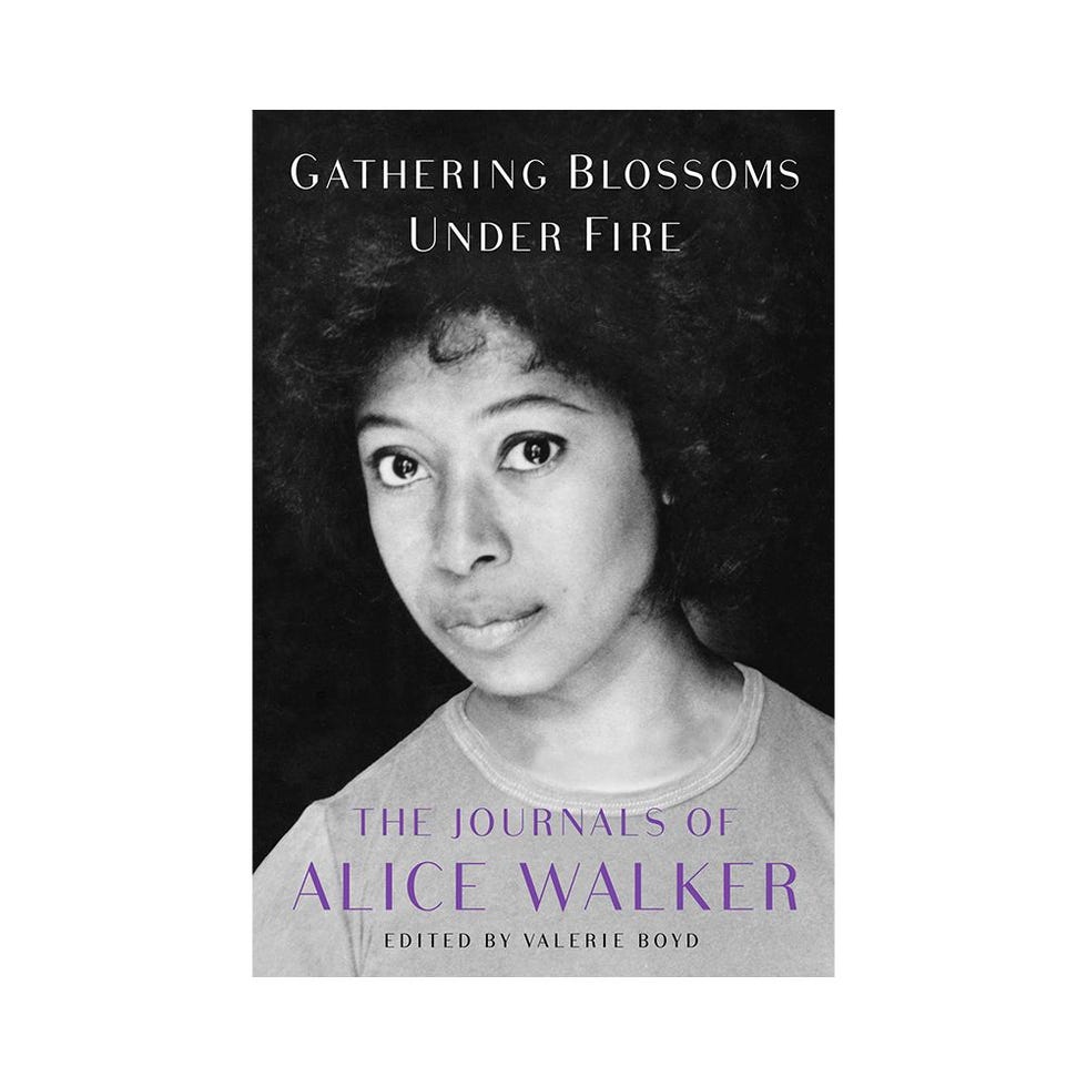 <i>Gathering Blossoms Under Fire: The Journals of Alice Walker, 1965–2000</i> edited by Valerie Boyd <i>Gathering Blossoms Under Fire: The Journals of Alice Walker, 1965–2000</i> edited by Valerie Boyd