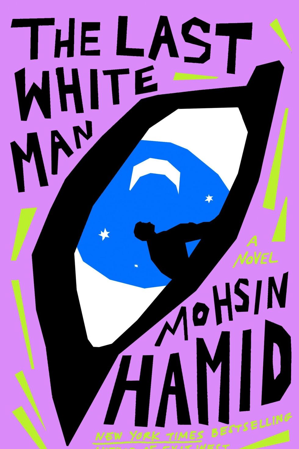 <i>The Last White Man</i> by Mohsin Hamid
