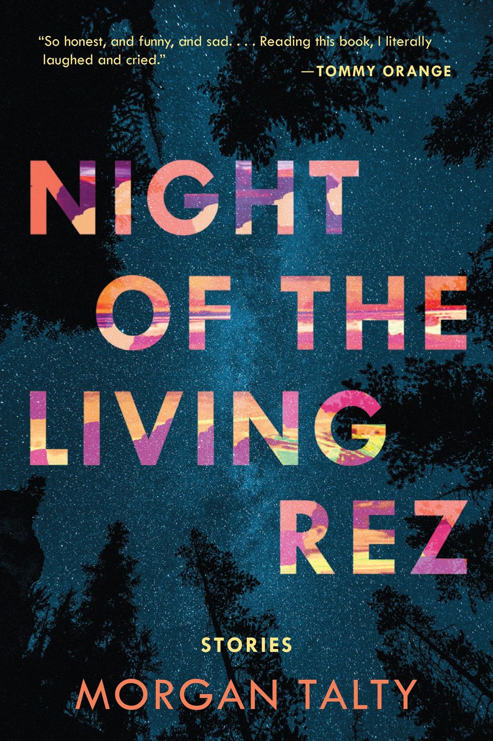 <i>Night of the Living Rez: Stories</i> by Morgan Talty