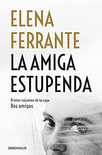 'La Amiga Estupenda' de Elena Ferrante