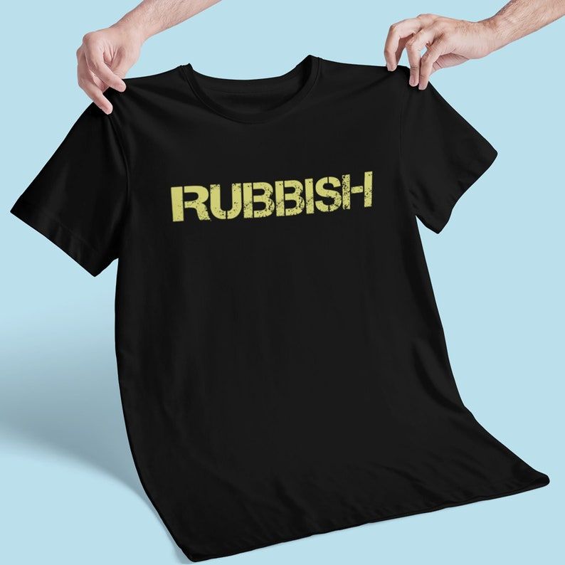 Rubbish Shirt 