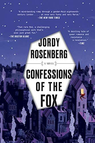 <em>Confessions of the Fox</em>, by Jordy Rosenberg