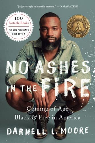 <em>No Ashes in the Fire</em>, by Darnell Moore