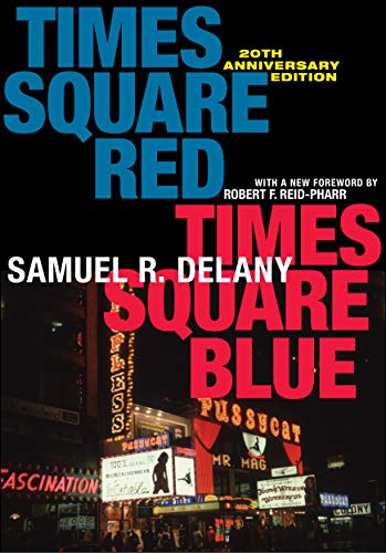 <em>Times Square Red, Times Square Blue</em>, by Samuel R. Delany