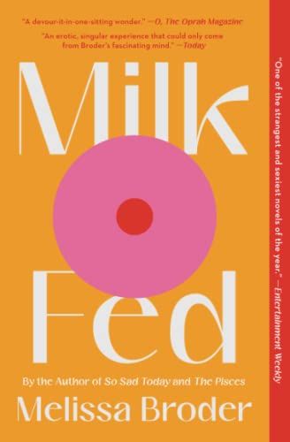 <em>Milk Fed</em>, by Melissa Broder