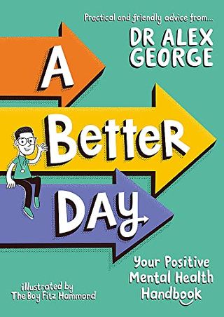 A Better Day par le Dr Alex George, illustré par le garçon Fitz Hammond