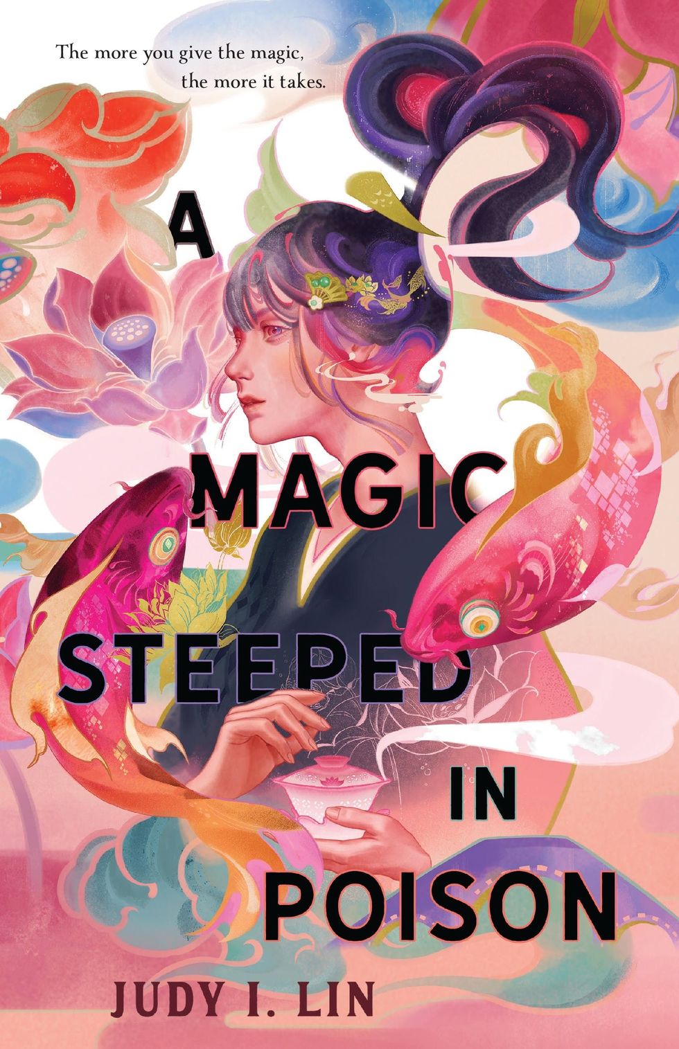 <i>A Magic Steeped in Poison</i> by Judy I. Lin