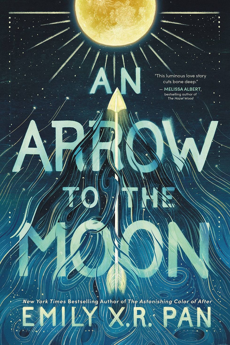 <i>An Arrow to the Moon</i> by Emily X.R. Pan