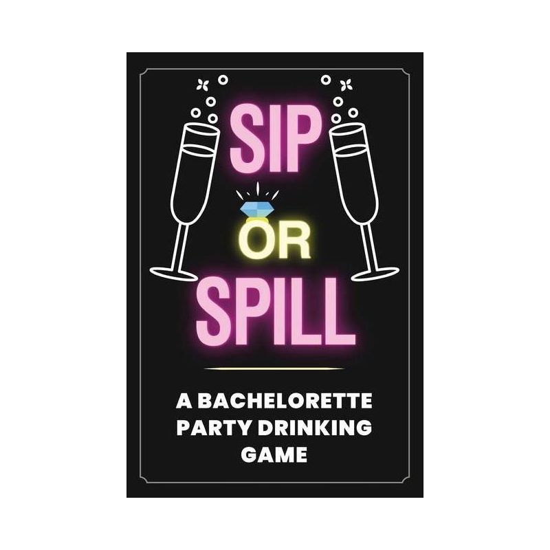 Sip or Spill Bachelorette Party Game