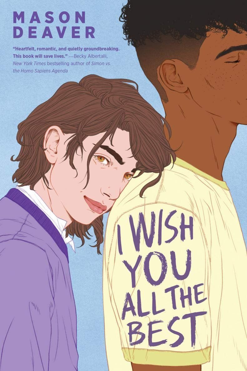 <i>I Wish You All the Best</i>, by Mason Deaver