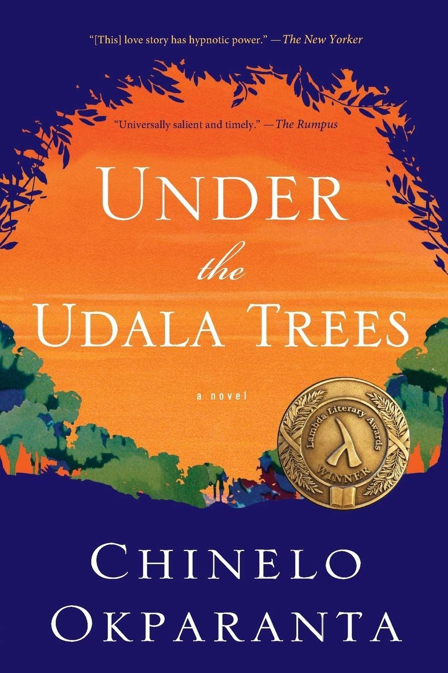 <i>Under the Udala Trees</i>, by Chinelo Okparanta