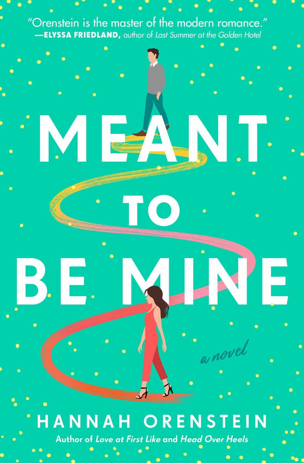 <i>Meant to Be Mine</i>, by Hannah Orenstein