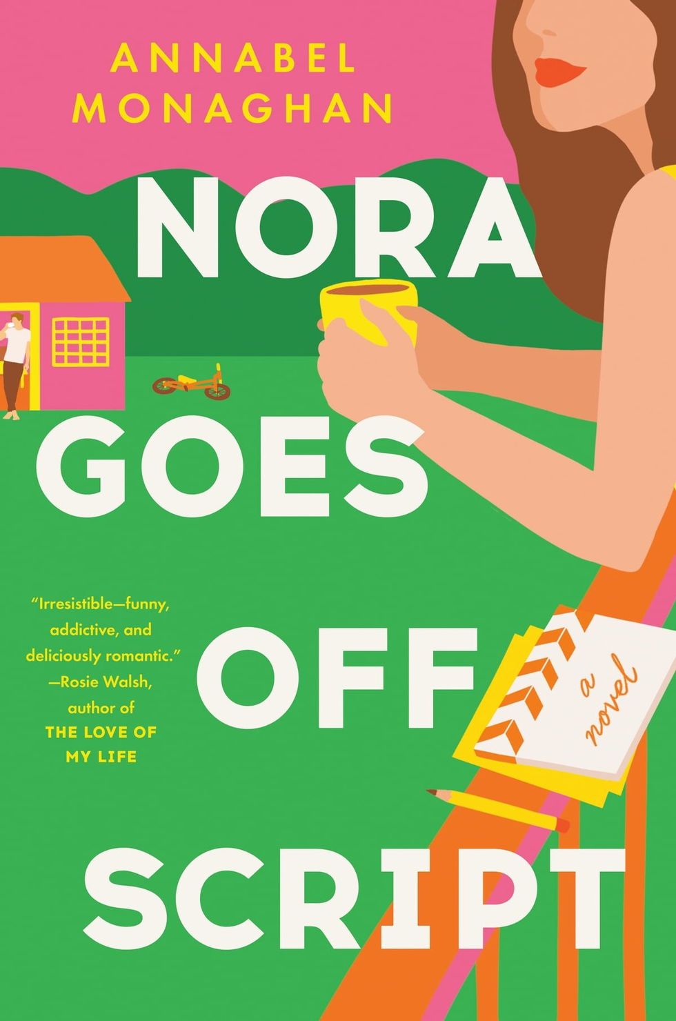 <i>Nora Goes Off Script</i>, by Annabel Monaghan