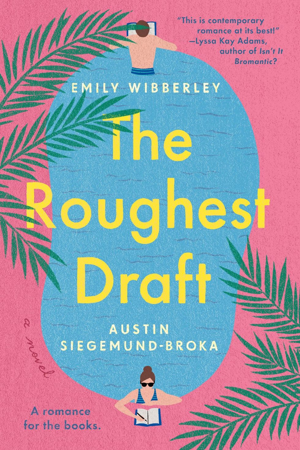 <i>The Roughest Draft</i>, by Emily Wibberley and Austin Siegemund-Broka
