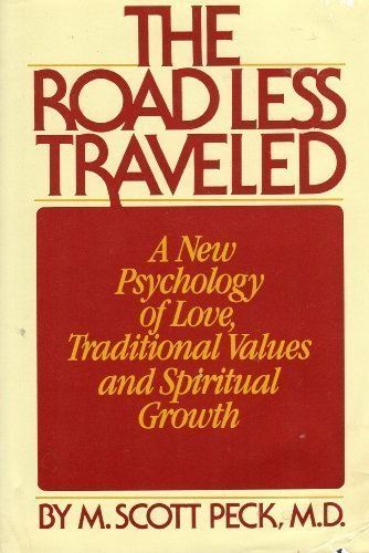 The Road Less Traveled: The Psychology of Spiritual Growth