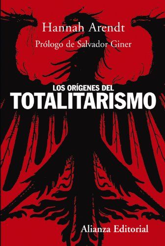 Los orígenes del totalitarismo (Alianza Ensayo)