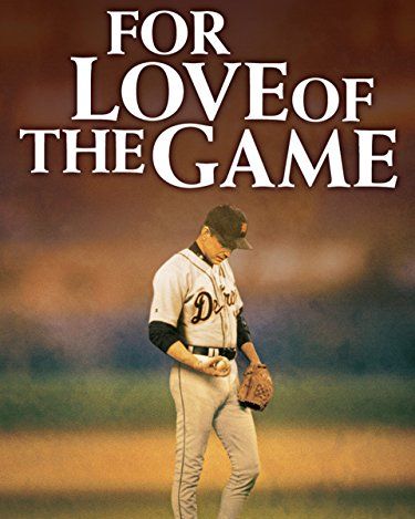 For Love of the Game