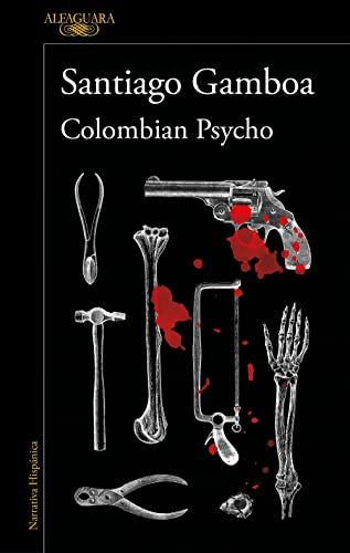 'Colombian Psycho 'de Santiago Gamboa