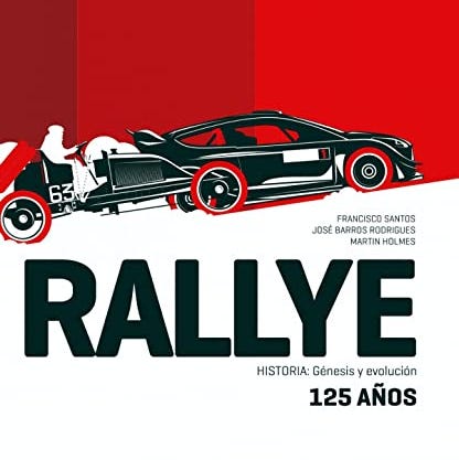 Rallye (125 años) Génesis y evolución