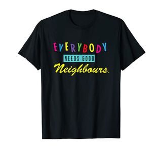 T-Shirt „Jeder braucht gute Nachbarn“ (verschiedene Farben)