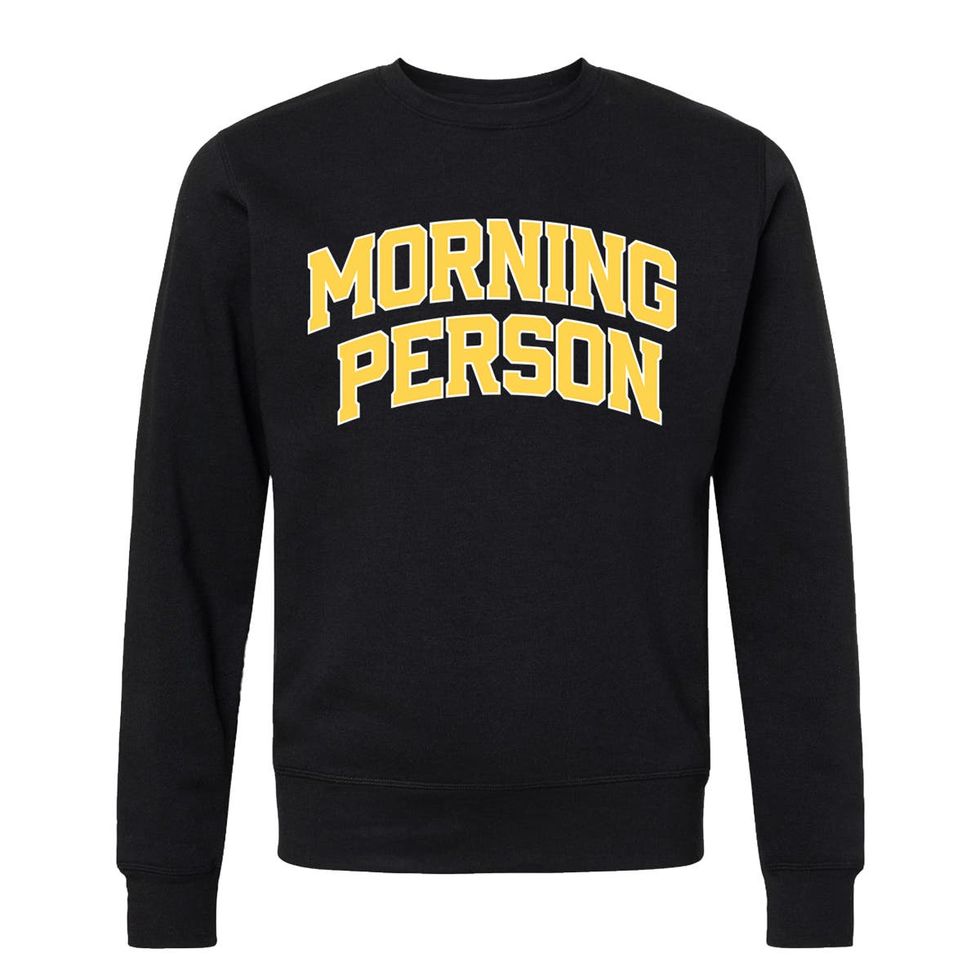 The Morning Person Sweatshirt