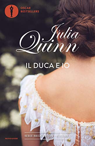 Il Visconte Che Mi Amava. Serie Bridgerton . Vol. 2 - Quinn Julia