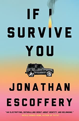 <i>If I Survive You</i>, Jonathan Escoffery