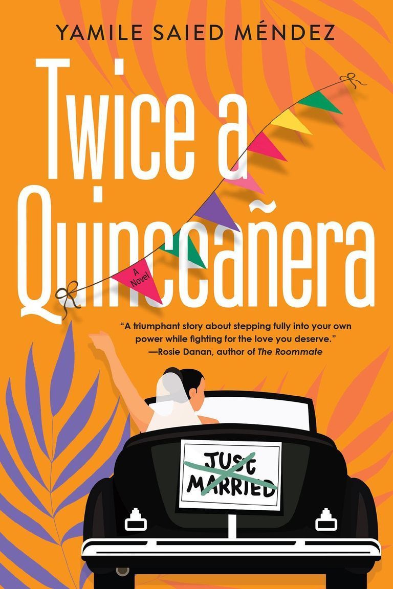 <i>Twice a Quinceañera</i> by Yamile Saied Méndez