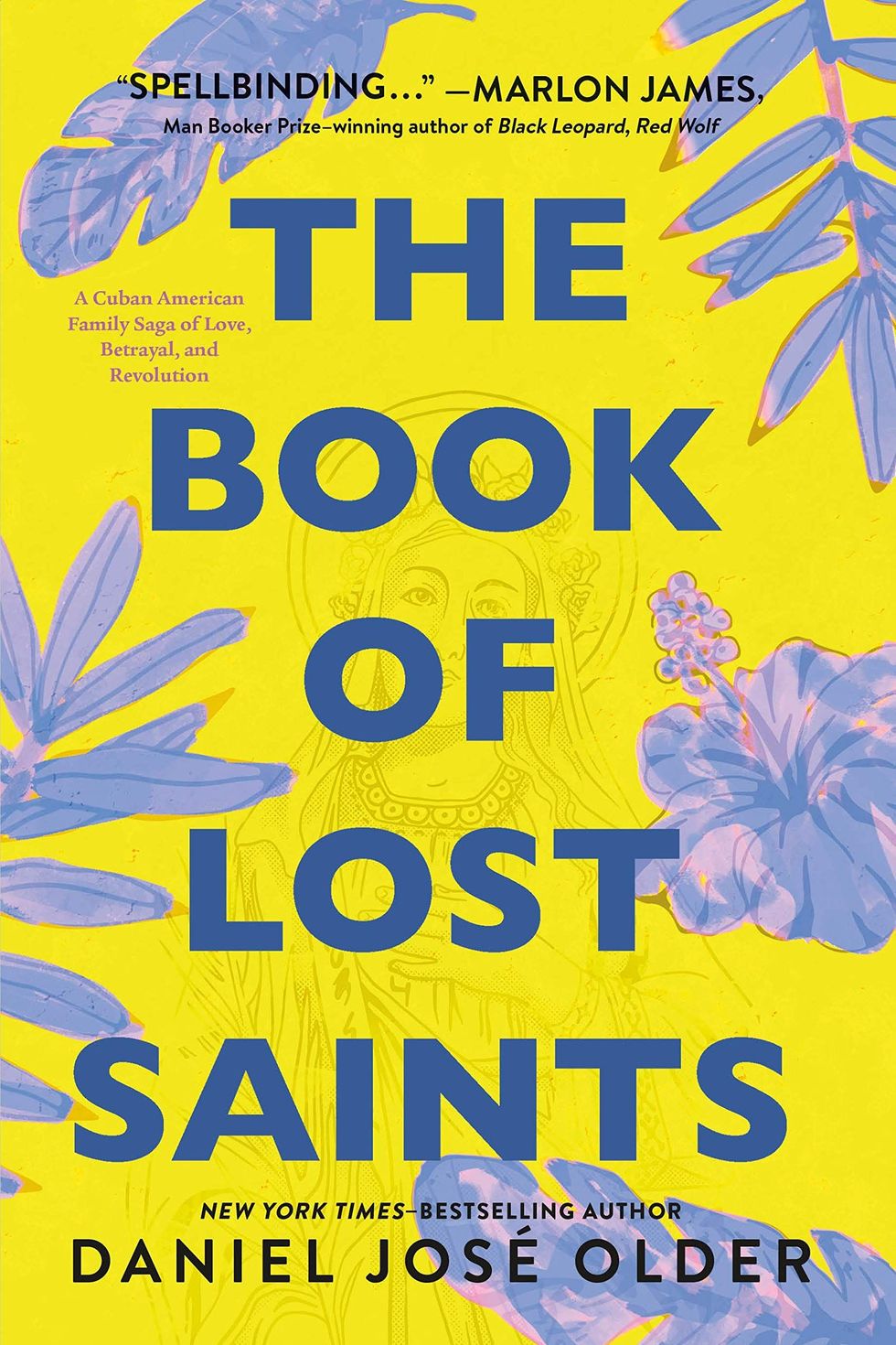 <i>The Book of Lost Saints</i> by Daniel José Older