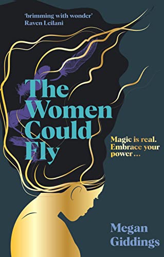 The Women Could Fly by Megan Giddings