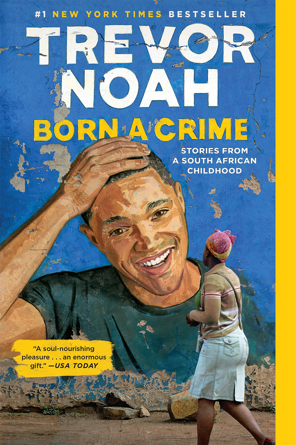 Born a Crime, by Trevor Noah