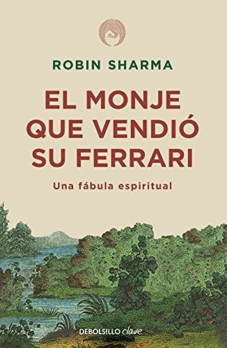 'El monje que vendió su Ferrari' (Robin Sharma)